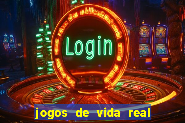 jogos de vida real na escola